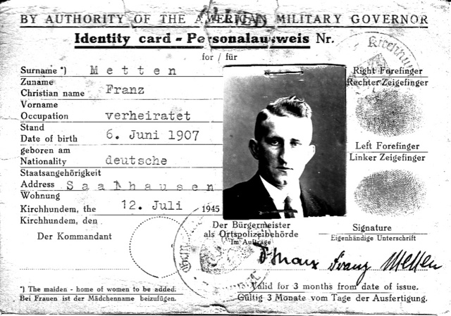 Identity Card/Personalausweis vom 12. Juli 1945 für Franz Metten, geboren 1907.
